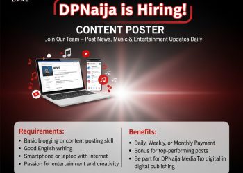 DpNaija now hiring content poster