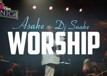 Asake Ft Dj Snake -Worship mp3 download