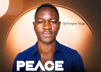 Dj Prosper Naija - Peace & Unity | Mp3 Download