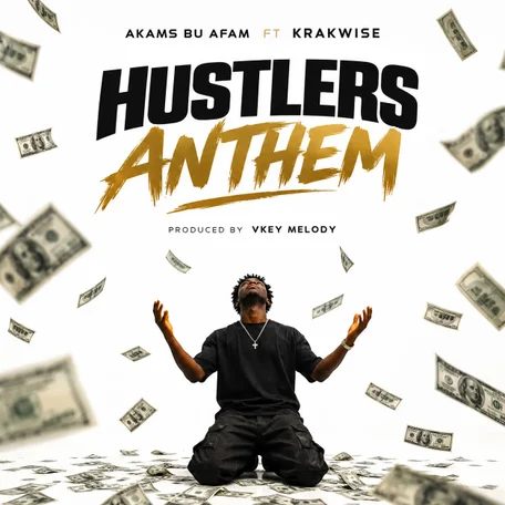 Akams Bu Afam ft Kratwise - Hustlers Anthem Mp3 Download 